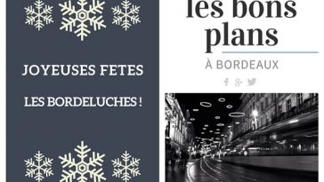 Bonnes fetes les bons plans à bordeaux