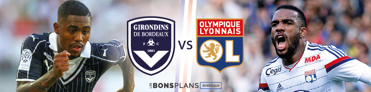 les bons plans a bordeaux jeu concours girondins de bordeaux olympique lyonnais 2