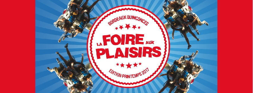 les bons plans bordeaux foire aux plaisirs printemps 2017-01