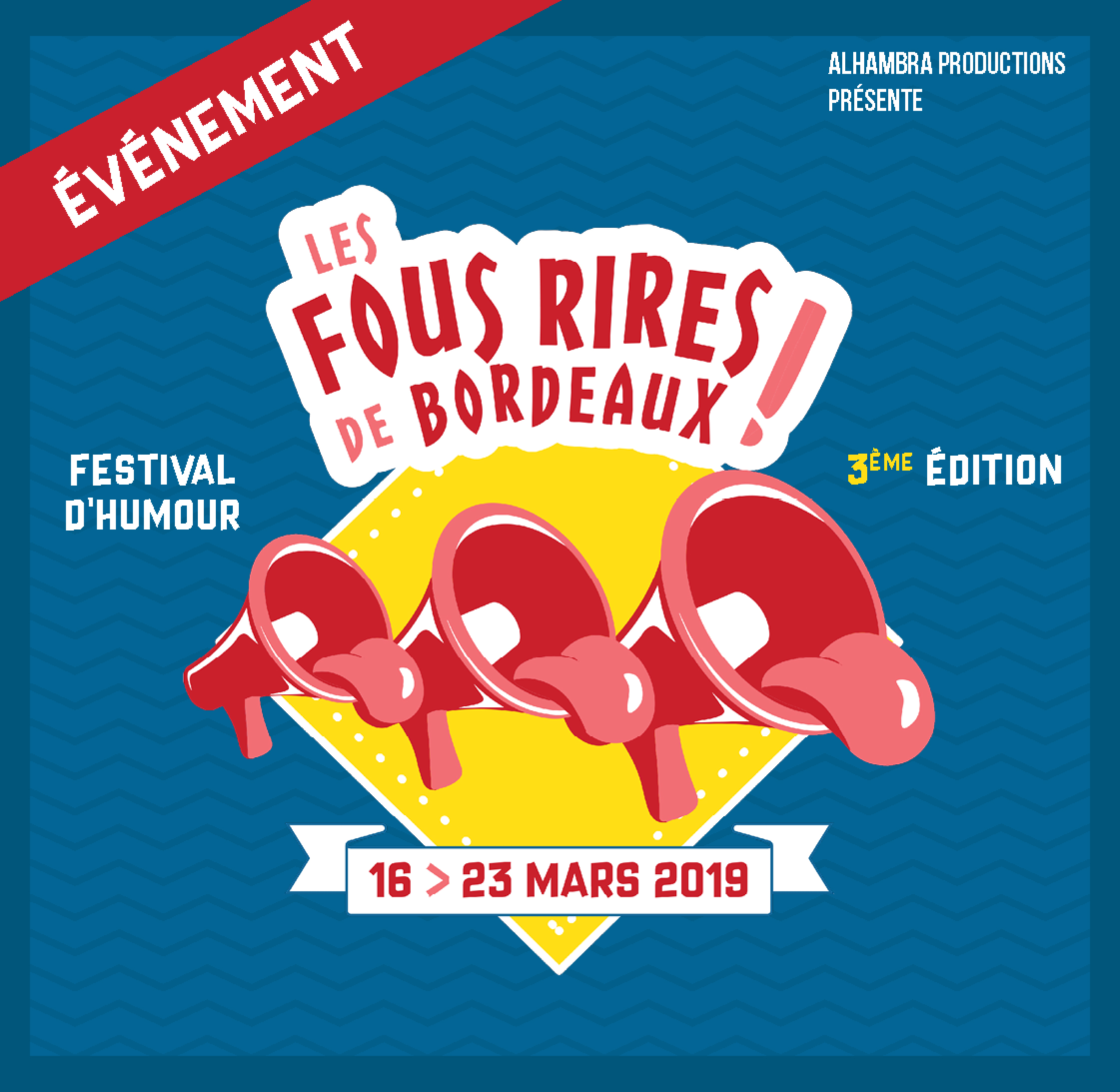 Après deux éditions couronnées de succès, LES FOUS RIRES DE BORDEAUX repartent pour une nouvelle aventure en 2019, du 16 au 23 mars