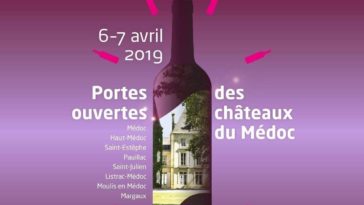 Les Bons Plans Bordeaux vous présentent les Portes Ouvertes des Châteaux en Médoc des 6 et 7 avril 2019 !
