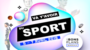 Les bons plans Bordeaux présentent : Va y'avoir du sport, votre rendez-vous sport bordelais !