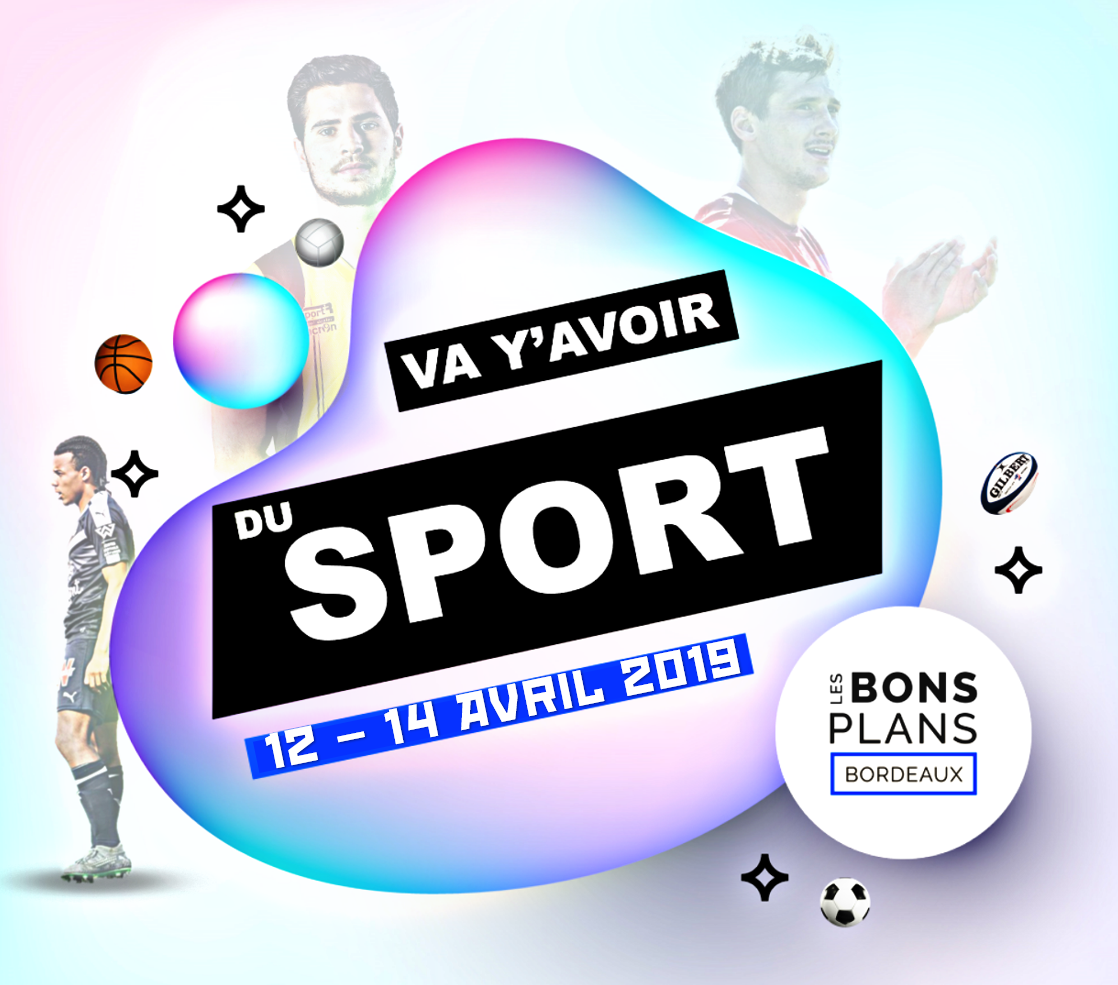 Les bons plans Bordeaux présentent : Va y'avoir du sport, votre rendez-vous sport bordelais !
