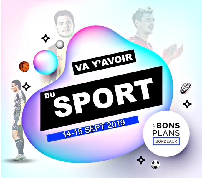 Les bons plans à Bordeaux présentent : Va y'avoir du sport, vos rendez-vous sport bordelais du week-end !