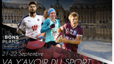 Les bons plans à Bordeaux 6présentent : Va y'avoir du sport, vos rendez-vous sport bordelais du week-end ! 6