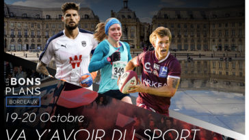 Les bons plans à Bordeaux présentent : un week-end sportif nous attend et on vous présente quelques uns des événements majeurs !6