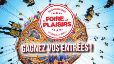 Les Bons Plans Bordeaux vous offrent vos entrées pour la Foire aux Plaisirs de Bordeaux édition Automne 2020 - Home