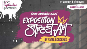 Dans un contexte international inédit, Vatel Bordeaux lance à partir du 8 Septembre, sa 2ème exposition internationale de Street Art !