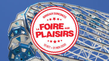 Les Bons Plans Bordeaux vous offrent vos entrées pour la Foire aux Plaisirs de Bordeaux