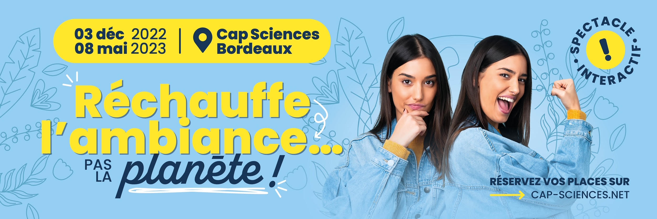Réchauffe l'ambiance... pas la planète ! - Cap Sciences