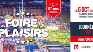 LA FOIRE AUX PLAISIRS DE BORDEAUX